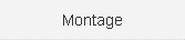 Montage